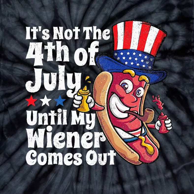 Funny 4th Of July Hot Dog Wiener Comes Out Adult Humor Gift Tie-Dye T-Shirt