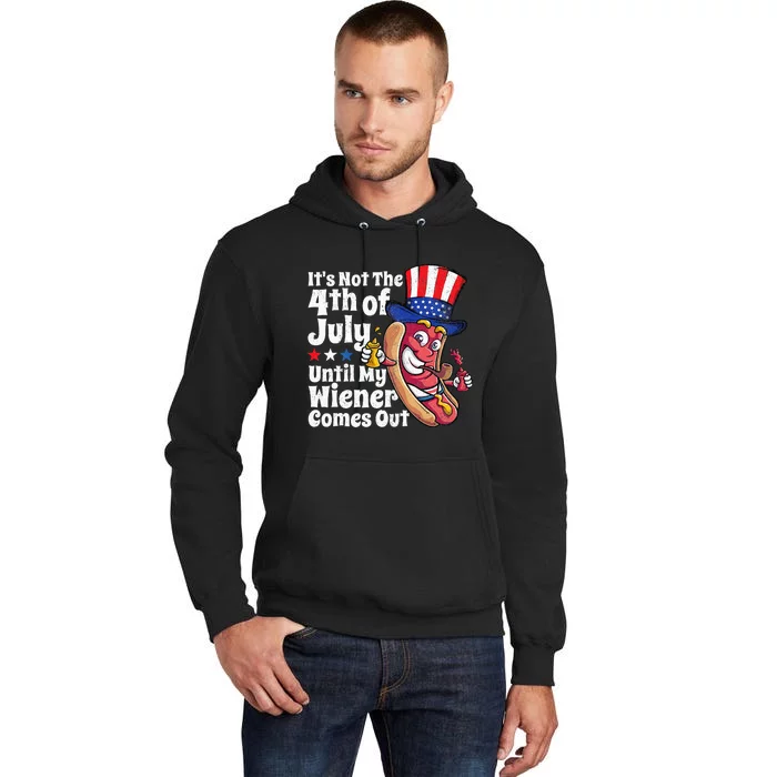 Funny 4th Of July Hot Dog Wiener Comes Out Adult Humor Gift Tall Hoodie