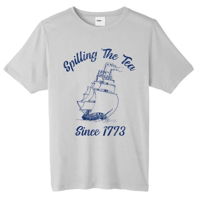 Fun 4th Of July Spilling The Tea Since 1773 History Teacher ChromaSoft Performance T-Shirt