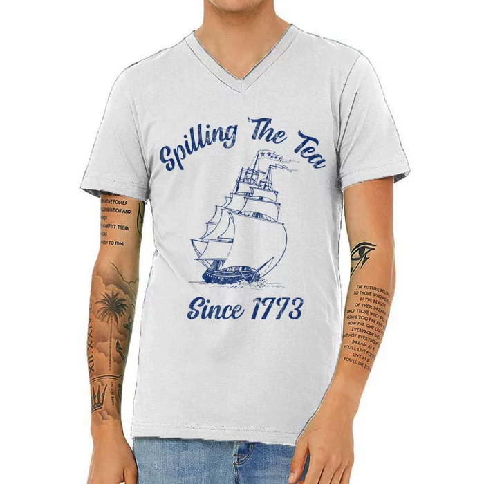 Fun 4th Of July Spilling The Tea Since 1773 History Teacher V-Neck T-Shirt