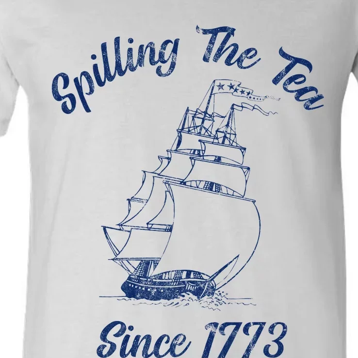 Fun 4th Of July Spilling The Tea Since 1773 History Teacher V-Neck T-Shirt