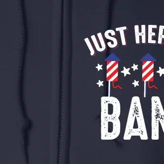 Funny 4th Of July Just Here To Bang Fireworks Men Women Full Zip Hoodie