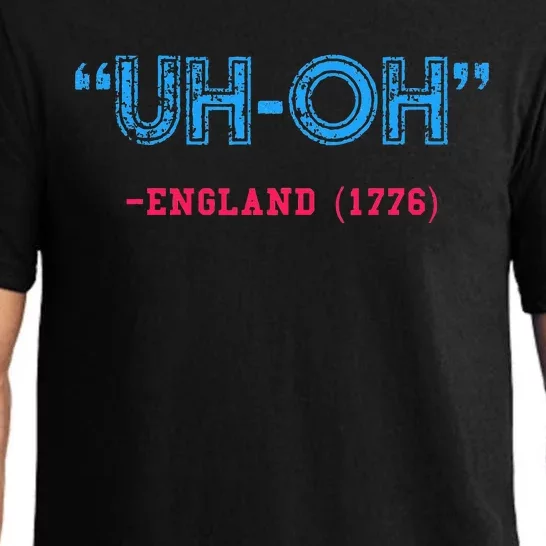 Funny 4th Of July Uhoh England 1776 Pajama Set