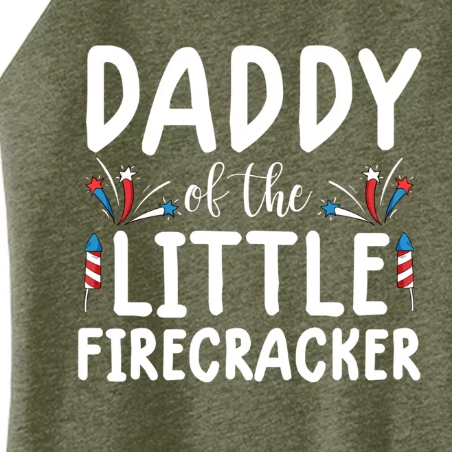 Funny 4th Of July Gift Tee Daddy Little Firecracker Funny Gift Women’s Perfect Tri Rocker Tank