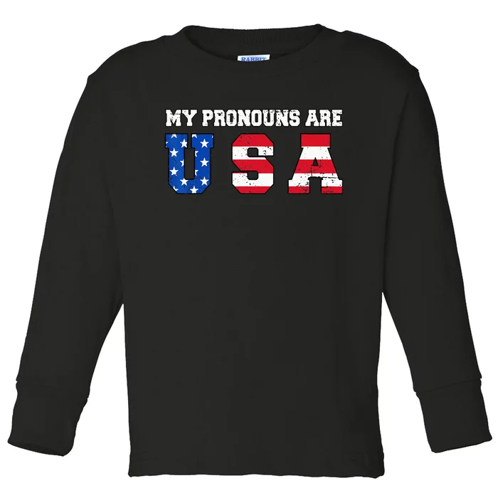 Funny 4th of July American Saying My Pronouns Are USA Toddler Long Sleeve Shirt