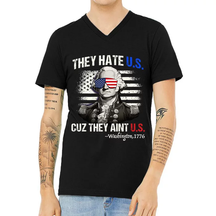 Funny 4th of July Hate Us Aint Us George Washington V-Neck T-Shirt