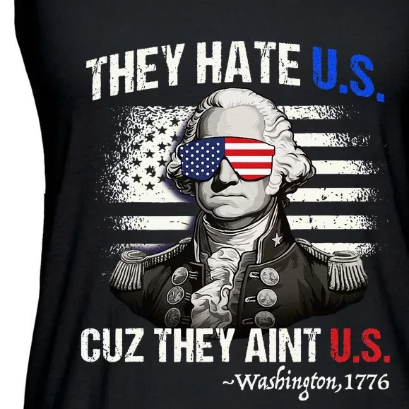 Funny 4th of July Hate Us Aint Us George Washington Ladies Essential Flowy Tank