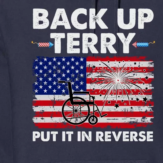 Fourth 4th Of July Back Up Terry Put It In Reverse USA Flag Premium Hoodie