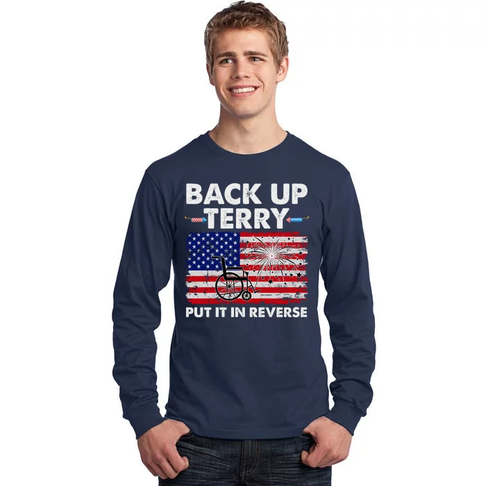 Fourth 4th Of July Back Up Terry Put It In Reverse USA Flag Tall Long Sleeve T-Shirt