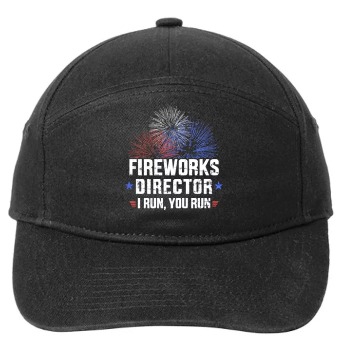 Funny 4th Of July Fireworks Director I Run You Run 7-Panel Snapback Hat