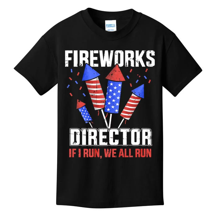 Funny 4th Of July Fireworks Director I Run You Run Kids T-Shirt