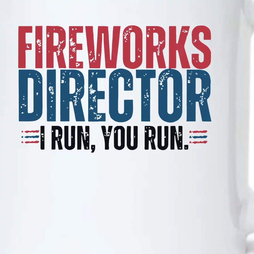 Funny 4th Of July Fire Works Director I Run You Run Black Color Changing Mug