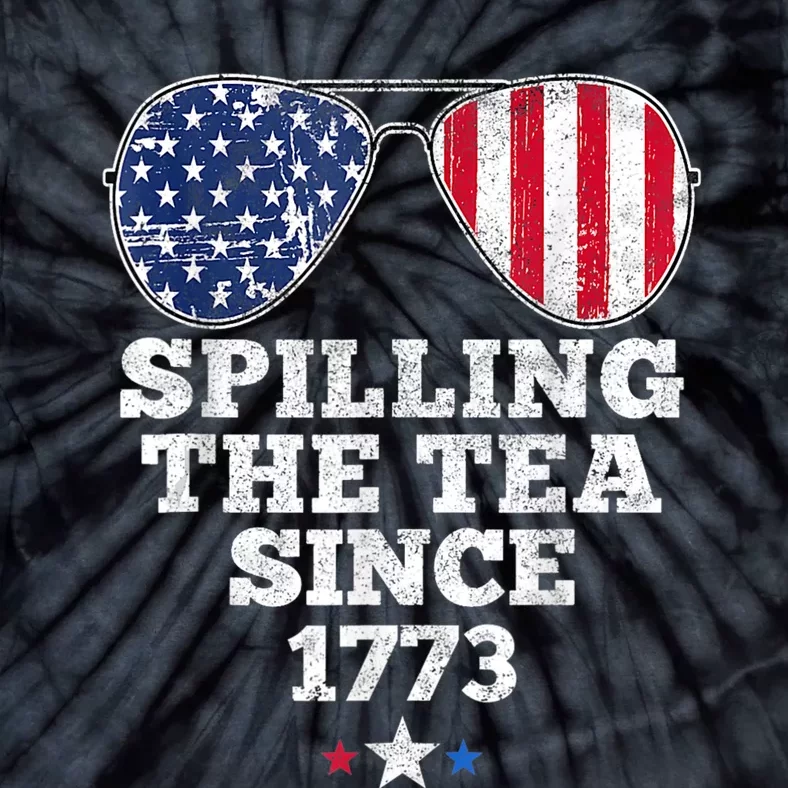 Funny 4th Of July Spilling The Tea Since 1773 American Flag Tie-Dye T-Shirt