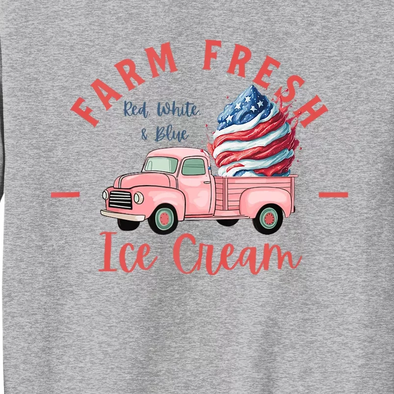 Fourth 4th Of July Matching Family Cute Farm Fresh Ice Cream Tall Sweatshirt