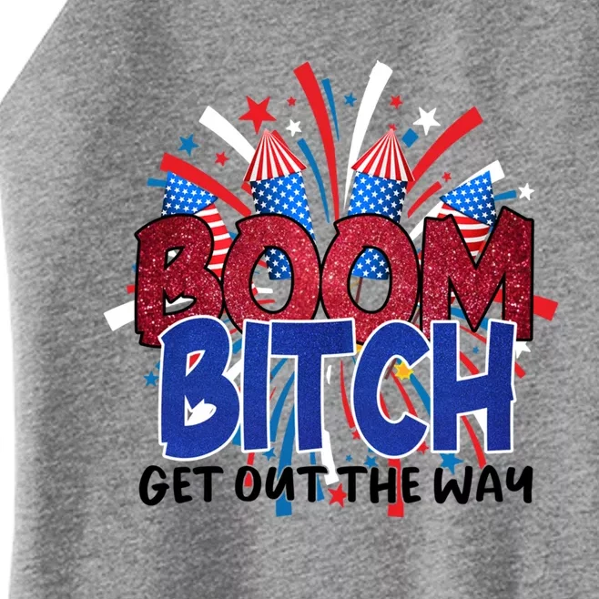 Fireworks 4th Of July Boom Bitch Get Out The Way Gift Women’s Perfect Tri Rocker Tank