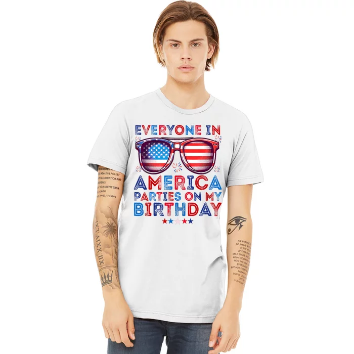 Funny 4th Of July Birthday Independence Day Premium T-Shirt