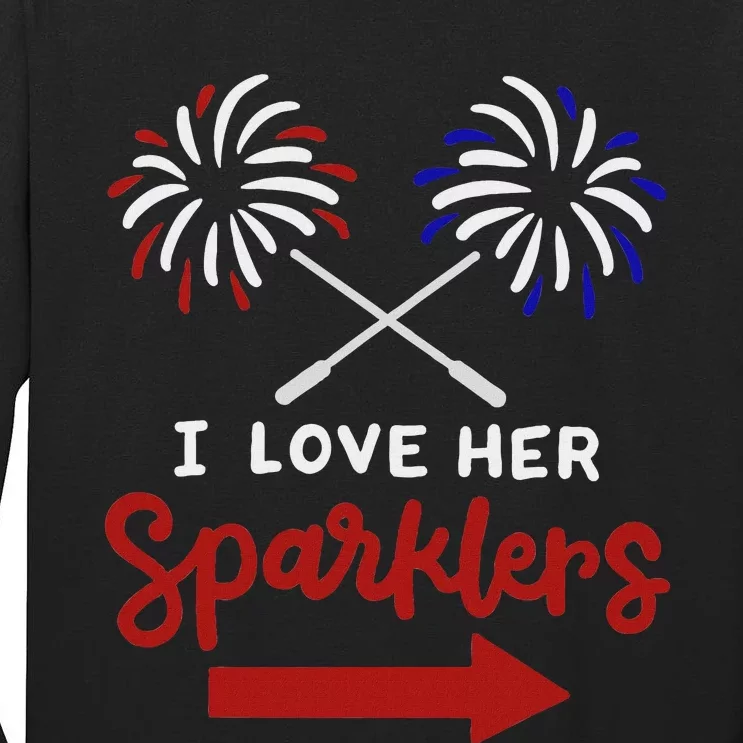 Funny 4th Of July I Love Her Sparklers Matching Couple Him Tall Long Sleeve T-Shirt