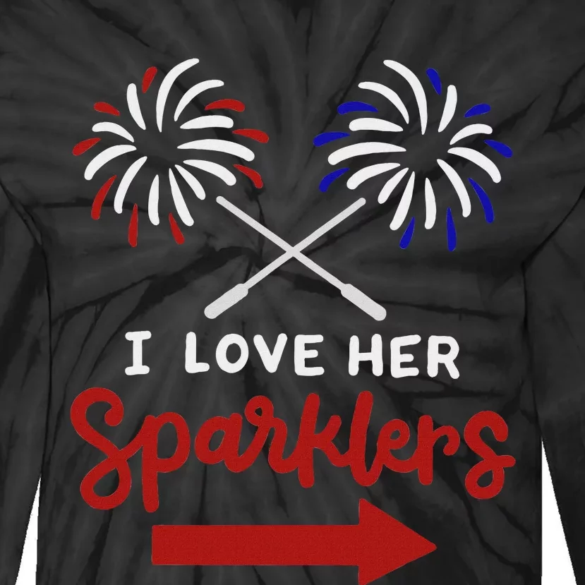 Funny 4th Of July I Love Her Sparklers Matching Couple Him Tie-Dye Long Sleeve Shirt