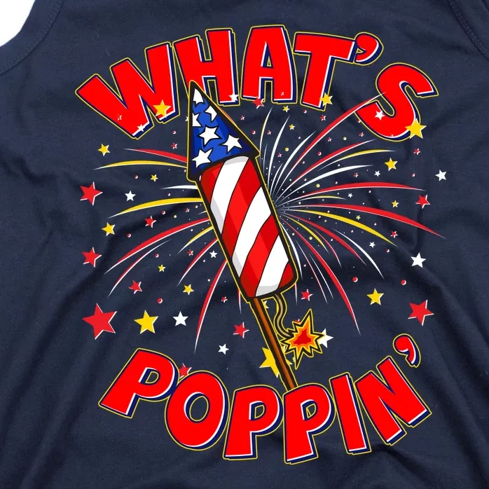 Funny 4th Of July What's Poppin Fireworks Rocket Tank Top