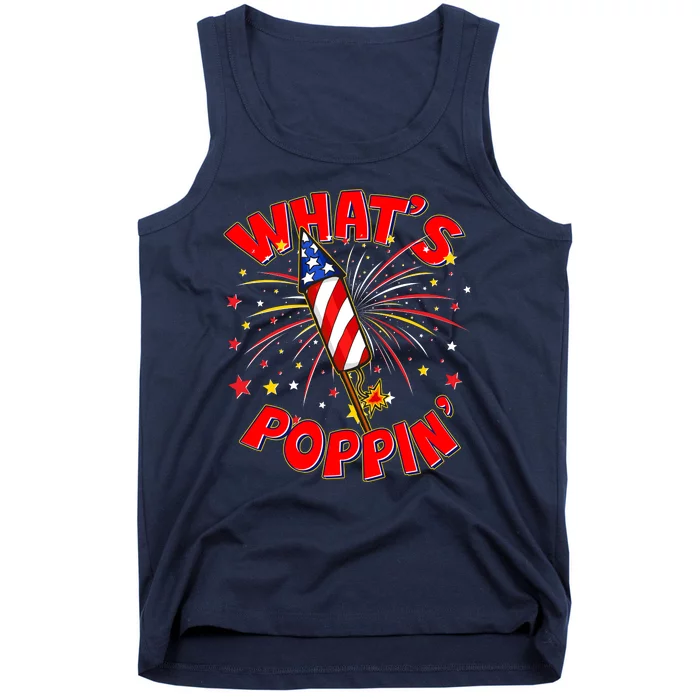 Funny 4th Of July What's Poppin Fireworks Rocket Tank Top