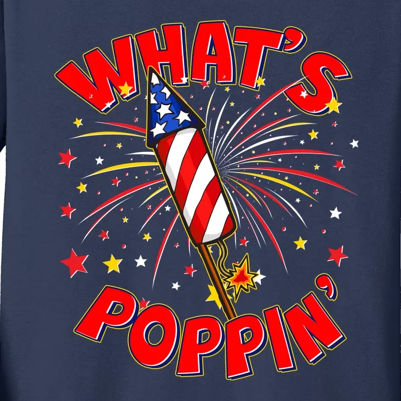 Funny 4th Of July What's Poppin Fireworks Rocket Kids Long Sleeve Shirt