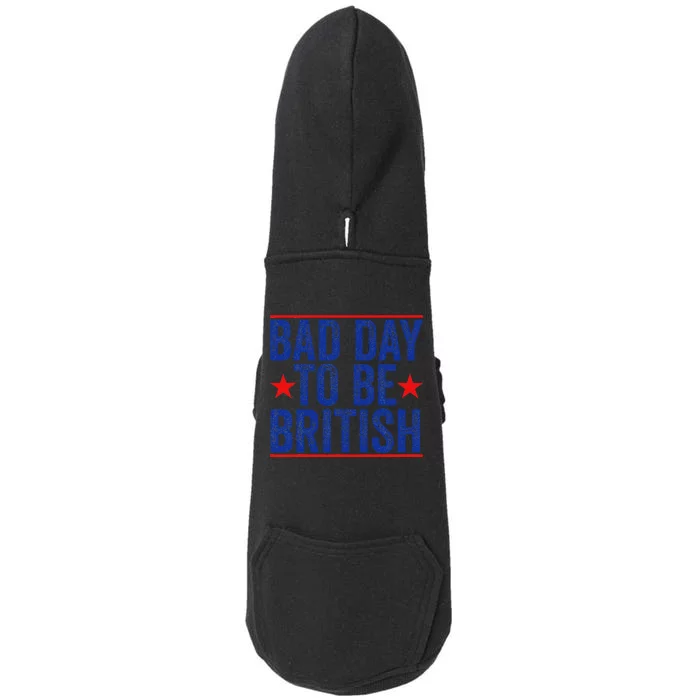 Funny 4th Of July Bad Day To Be British Doggie 3-End Fleece Hoodie