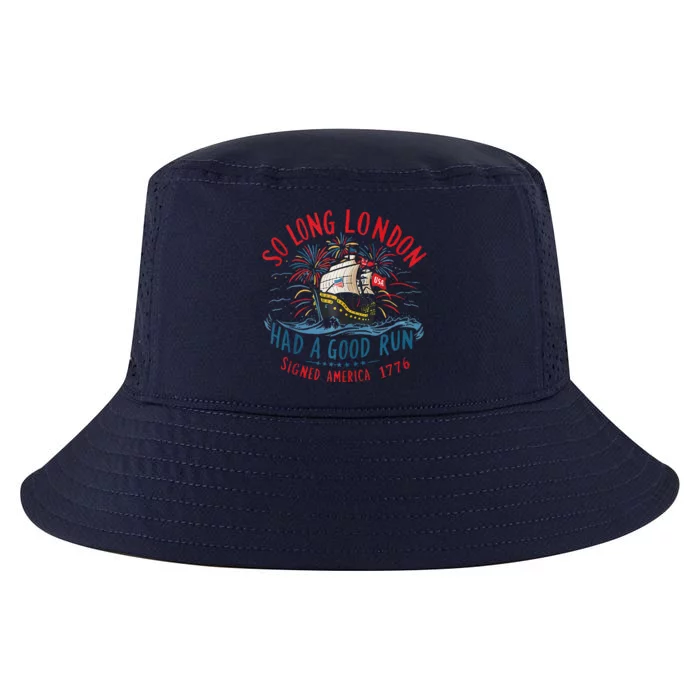 Funny 4th Of July So Long London Had A Good Run Cool Comfort Performance Bucket Hat