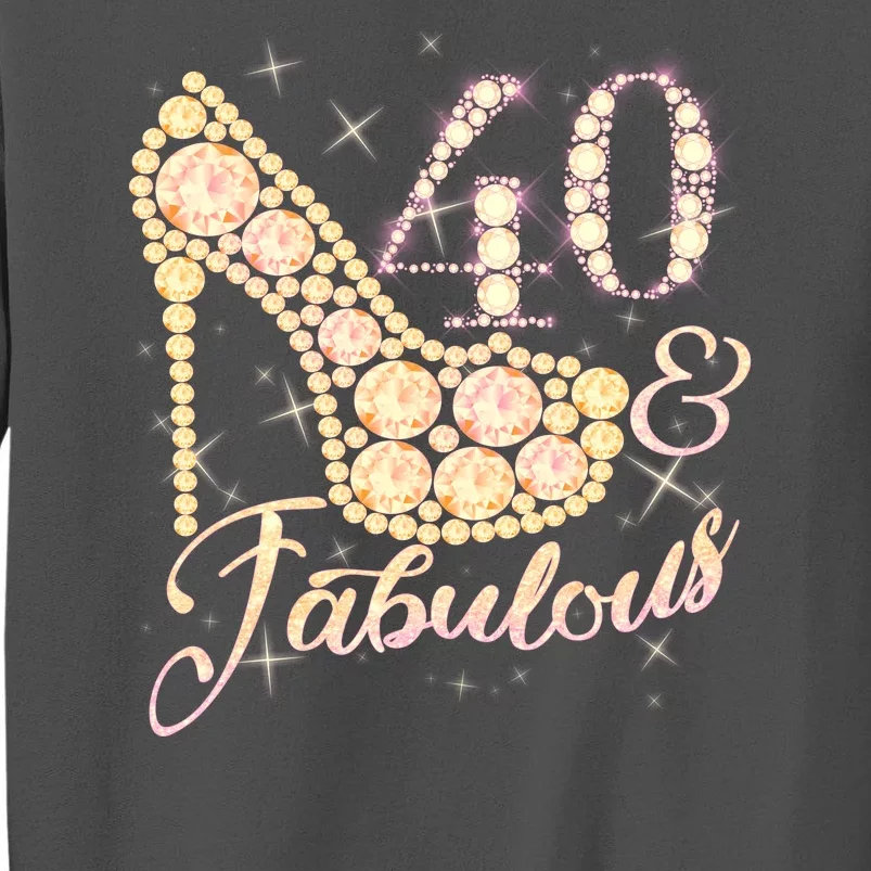 Fabulous & 40 Sparkly Heel 40th Birthday Tall Sweatshirt