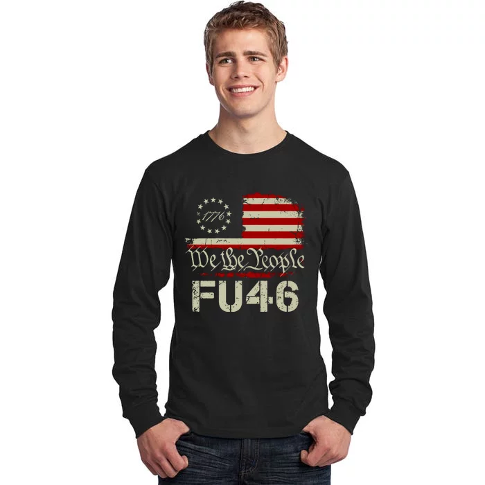 FU 46 Vintage 1776 American Flag Funny Biden Patriots FU46 Tall Long Sleeve T-Shirt