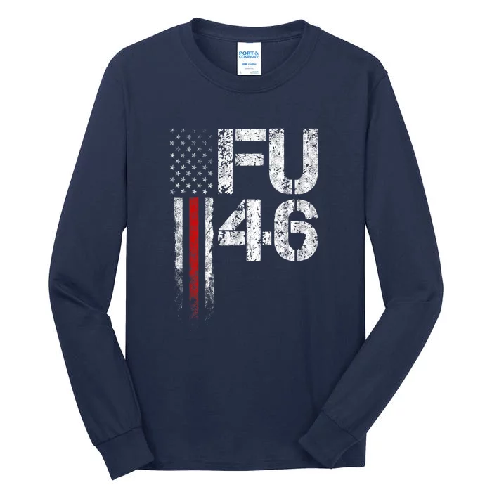 FU 46 Vintage Old American Flag Funny Biden Patriots FU46 Tall Long Sleeve T-Shirt