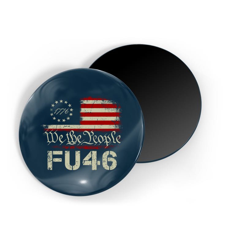 FU 46 Vintage 1776 American Flag Funny Biden Patriots FU46 Magnet