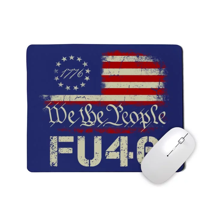 FU 46 Vintage 1776 American Flag Funny Biden Patriots FU46 Mousepad