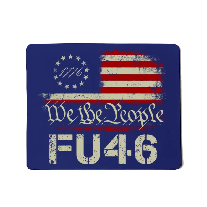 FU 46 Vintage 1776 American Flag Funny Biden Patriots FU46 Mousepad