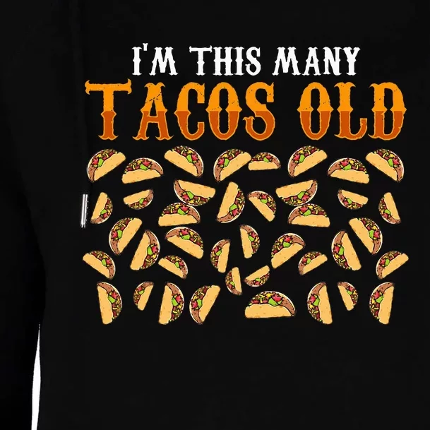 Funny 40 Year Old Taco Lovers Gag Gift 40th Birthday Womens Funnel Neck Pullover Hood