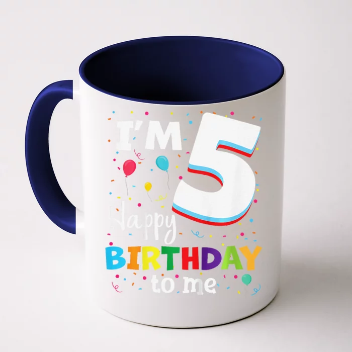 Five 5yr 5th Birthday Happy Birthday 5 Years Old Front & Back Coffee Mug