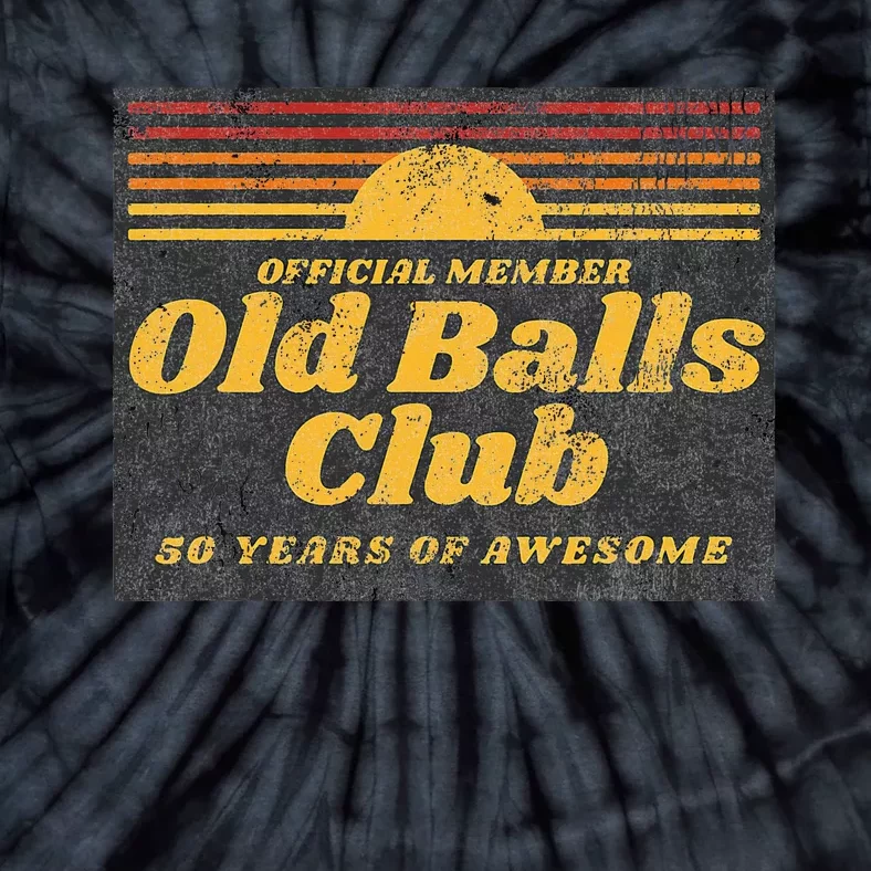 Funny 50th Birthday Old Balls Club 50 Years of Awesome Tie-Dye T-Shirt