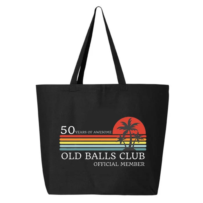 Funny 50th Birthday 50 Years Of Awesome Old Balls Club 25L Jumbo Tote