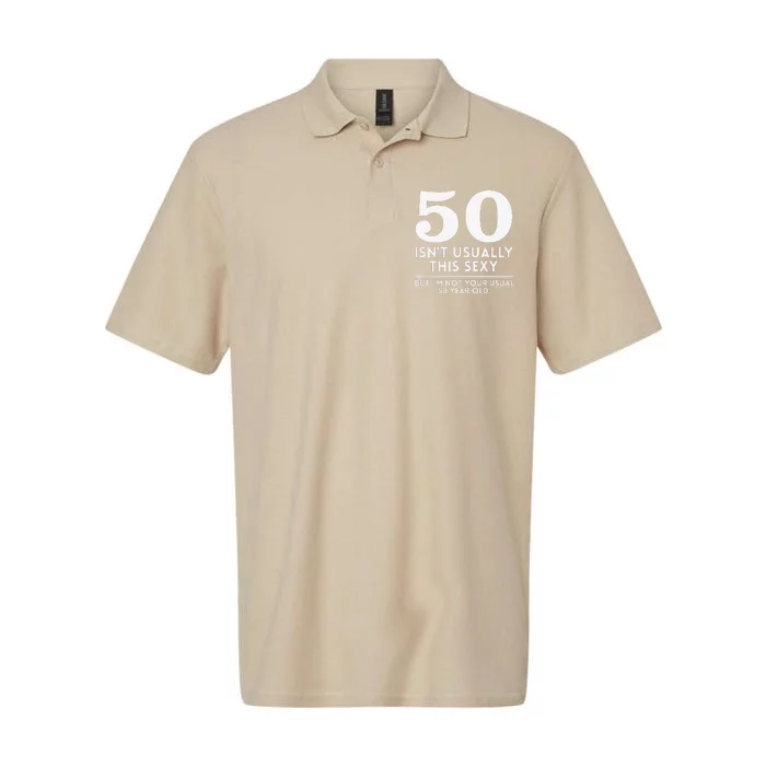 Funny 50th Birthday Humor 50 Isnt Usually This Y Joke Softstyle Adult Sport Polo