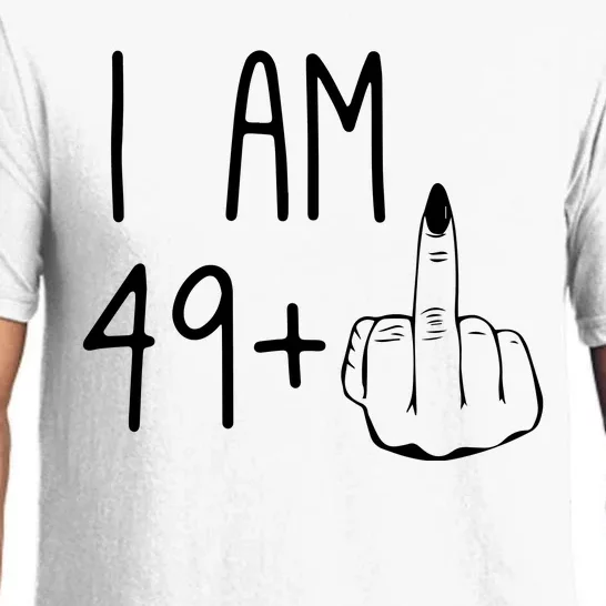 Funny 50th Birthday Women Girl: I Am 49 Plus 1 Middle Finger Pajama Set