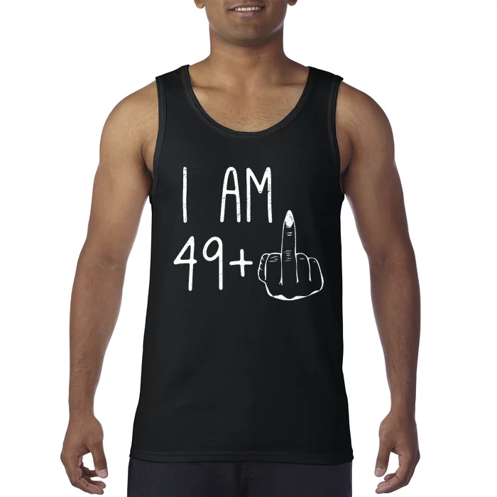 Funny 50th Birthday Women Girl: I Am 49 Plus 1 Middle Finger Tank Top