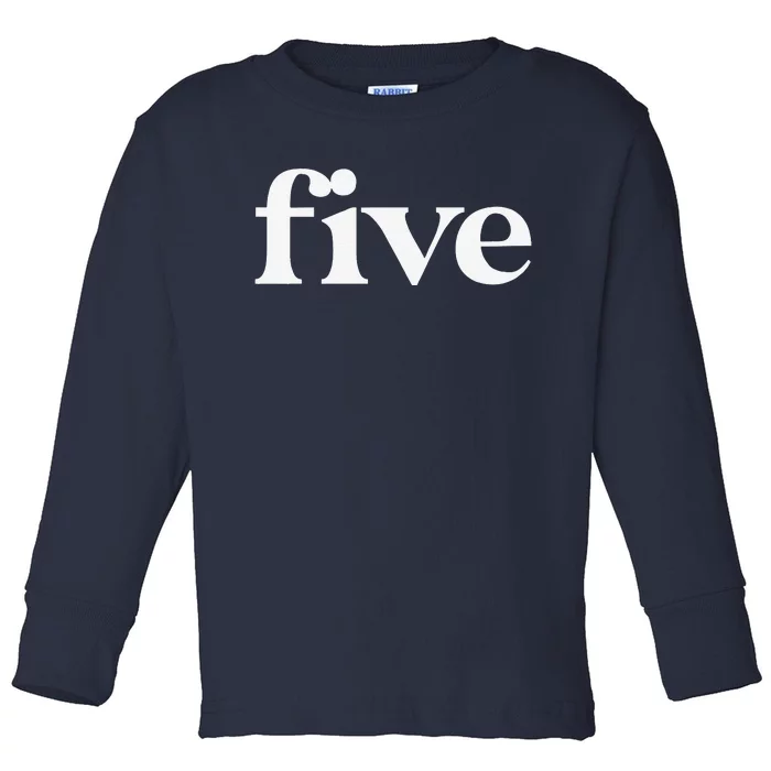 Funny 5th Birthday 5 Year Old Five Fifth Birthday Party Toddler Long Sleeve Shirt