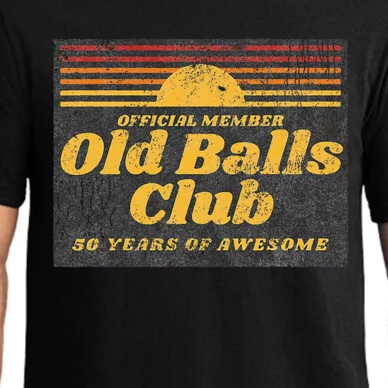 Funny 50th Birthday Old Balls Club 50 Years Of Awesome Pajama Set