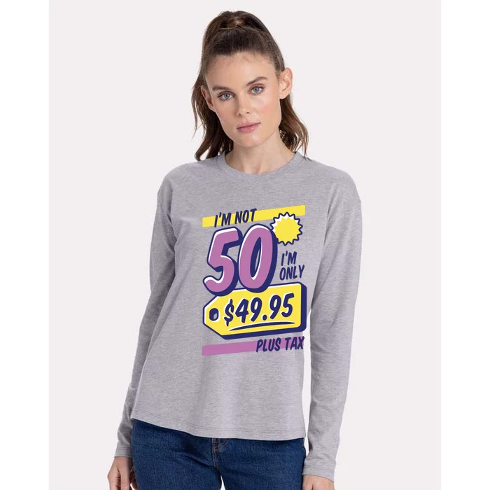 Funny 50th Birthday Plus Tax Womens Cotton Relaxed Long Sleeve T-Shirt