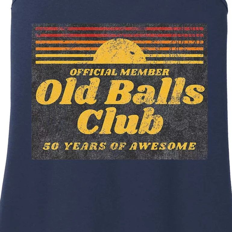 Funny 50th Birthday Old Balls Club 50 Years Of Awesome Ladies Essential Tank