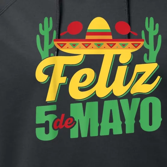 Feliz 5 De Mayo Mexico Cinco De Mayo Mexican Fiesta Party Performance Fleece Hoodie