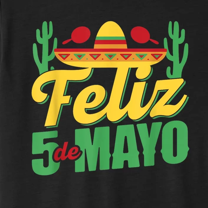 Feliz 5 De Mayo Mexico Cinco De Mayo Mexican Fiesta Party ChromaSoft Performance T-Shirt