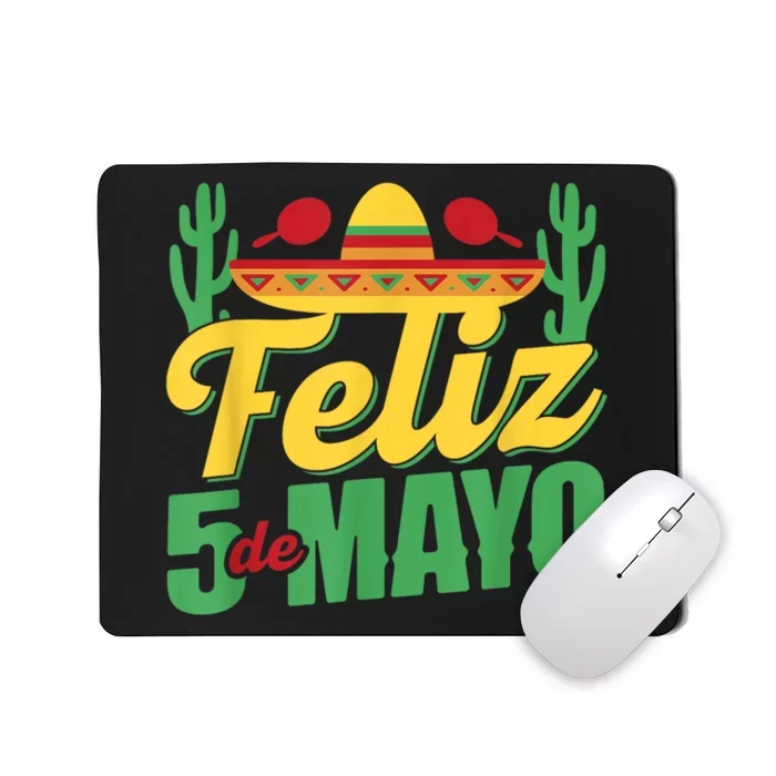 Feliz 5 De Mayo Mexico Cinco De Mayo Mexican Fiesta Party Mousepad