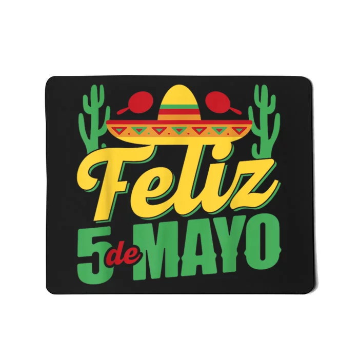 Feliz 5 De Mayo Mexico Cinco De Mayo Mexican Fiesta Party Mousepad