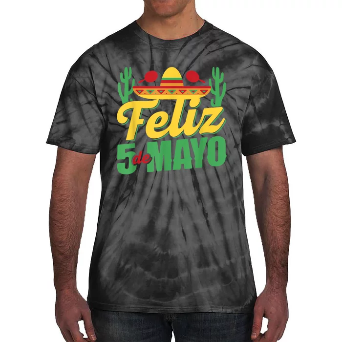 Feliz 5 De Mayo Mexico Cinco De Mayo Mexican Fiesta Party Tie-Dye T-Shirt