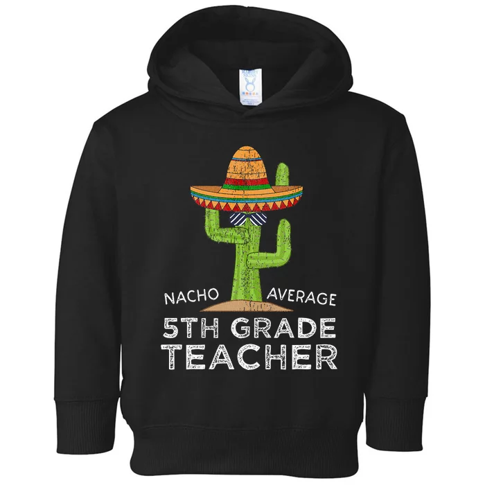 Funny 5th Fifth Grade Teacher Toddler Hoodie